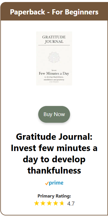 Gratitude Journal: Invest few minutes a day to develop thankfulness, mindfulness and positivity